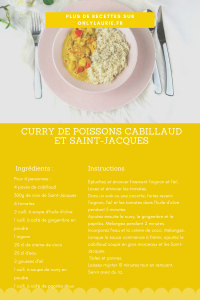Fiche recette de curry de poissons cabillaud et saint jacques 
