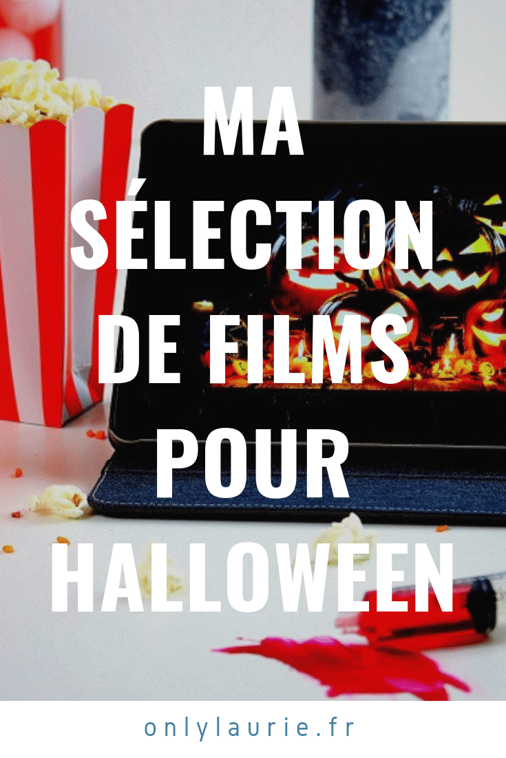 Ma sélection de films pour Halloween. Films d'horreur, psychologique et pour toute la famille. 