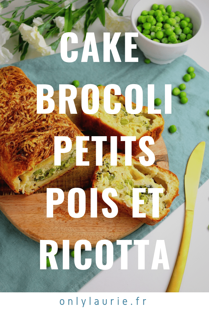 Cake au brocoli, petits pois et ricotta. Une recette printanière healthy, végétarienne et facile à faire. 