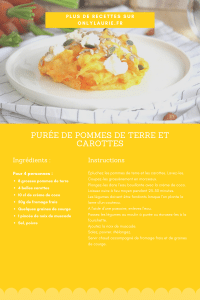 Fiche recette pour réaliser une purée de carottes et pommes de terre. Parfaite pour les enfants, elle est facile à faire. 