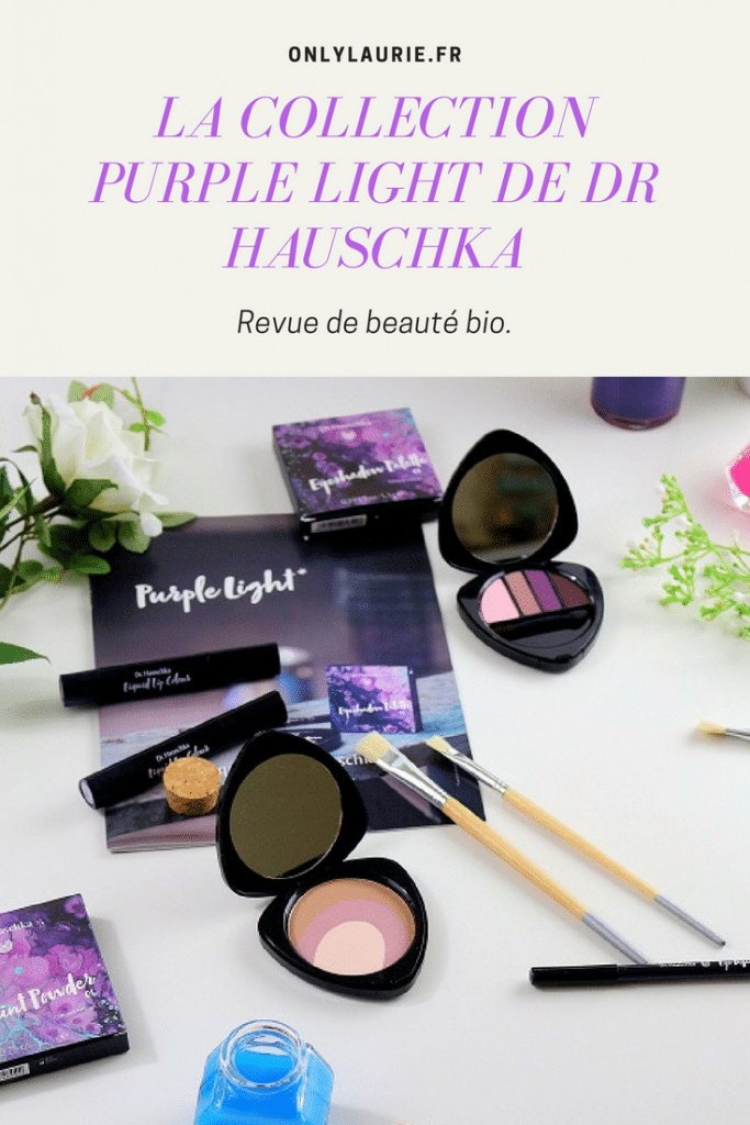 La collection Purple Light de Dr Hauschka. Une collection de maquillage bio de qualité pour tous les types de peaux. 