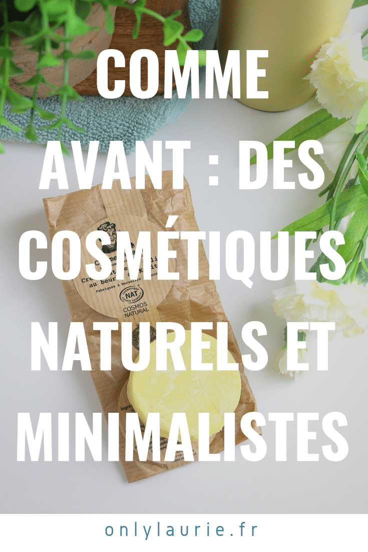 Comme Avant Des cosmétiques naturels, zéro déchet et minimalistes. 